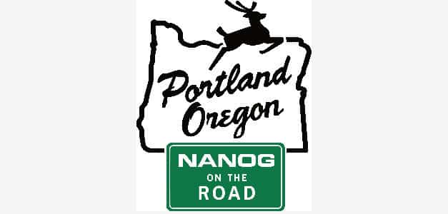 NANOG On the Road Is Coming to Portland, Oregon