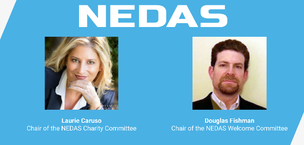 NEDAS Appoints Two New Chairpersons, Laurie Caruso and Douglas Fishman, to its Charity and Welcome Committees