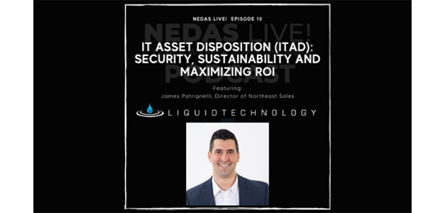 James Patrignelli and NEDAS Live! Discuss the Future of IT and Asset Disposition