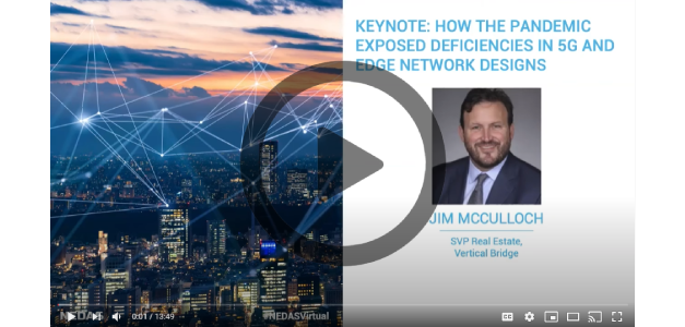 How the Pandemic Exposed Deficiencies in 5G and Edge Network Designs