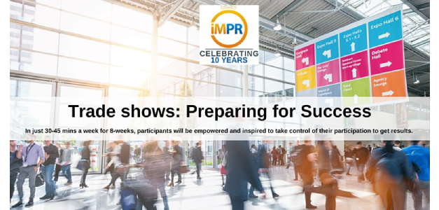 Get Ready to Hit the Event Circuit – Training Program – ‘Trade Shows: Preparing for Success’