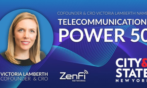 ZenFi Networks’ Victoria Lamberth, Featured in City & State’s Inaugural  Telecommunications Power 50