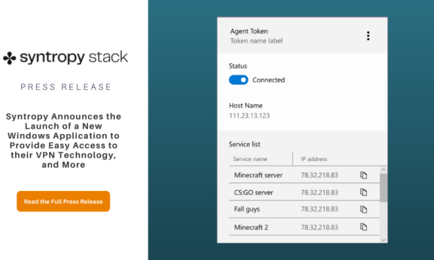 Syntropy’s New Windows Application Makes It Even Easier for Users to Deploy their VPN Technology