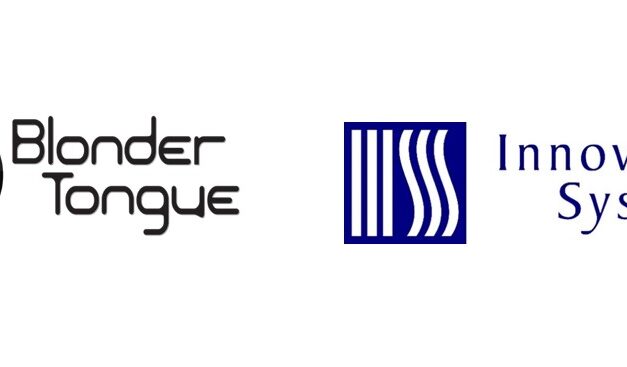 BLONDER TONGUE LABS AND INNOVATIVE SYSTEMS ENABLE CURRENT AND LEGACY SMB AND HOSPITALITY VIDEO SYSTEMS FOR IP MULTICASTING