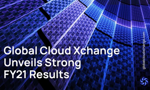 Global Cloud Xchange Maintains Steady Growth for Fiscal Year 2021