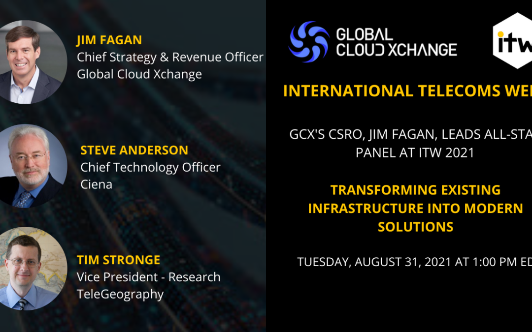 GCX’s Jim Fagan Leads All-Star Panel at ITW 2021