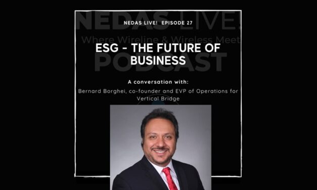 NEDAS Live! Presents Episode 27 – ESG and Creating a Culture of Sustainability: With Bernard Borghei, Co-Founder and EVP of Operations at Vertical Bridge