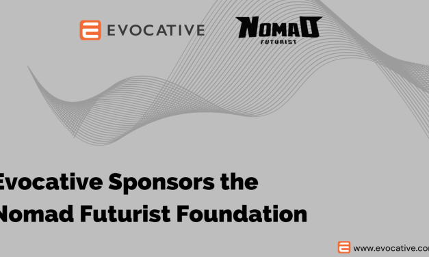 Evocative Adds Nomad Futurist Foundation to Growing List of Supported Organizations
