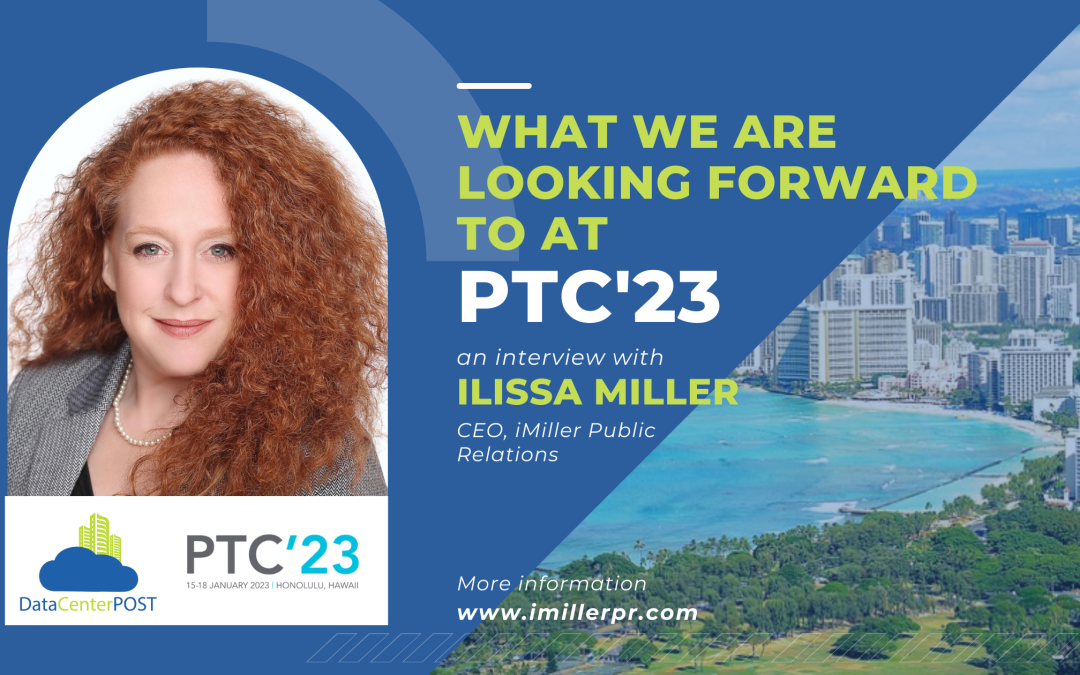 Connecting the World at PTC’23: CEO of iMiller Public Relations Shares Insights Ahead of the Global Event