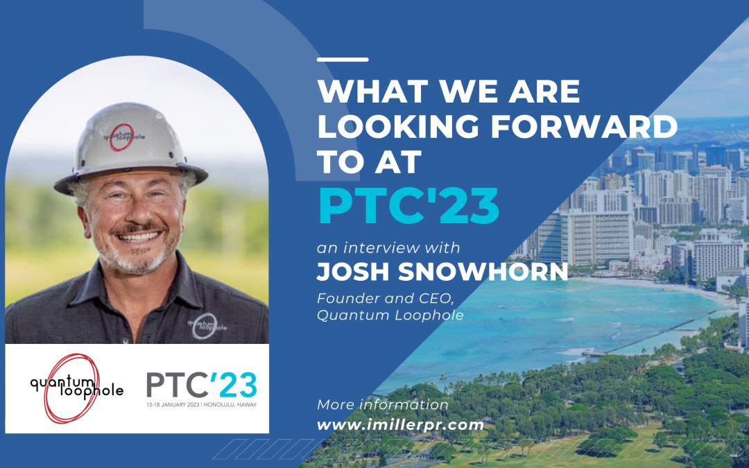 A Massive Project Shifting the Industry: Quantum Loophole Provides Updates on Exciting 2023 Project Ahead of PTC’23