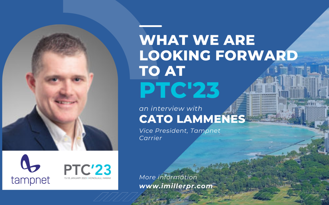The Subsea Cable Connecting Europe: Tampnet Discusses its Bold Nordics Project Ahead of PTC’23