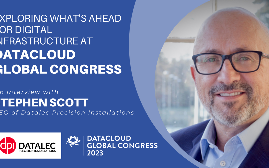 The Future of Data Centers: A Conversation with Datalec’s CEO Ahead of Datacloud Global Congress 2023