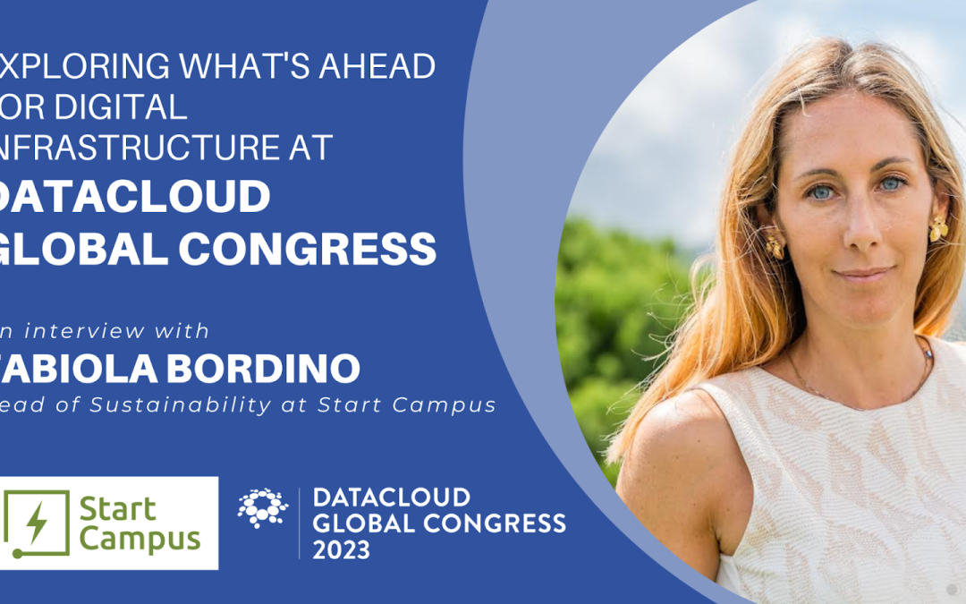Building a Sustainable Future An Interview with Start Campus’ Head of Sustainability Ahead of Datacloud Global Congress 2023