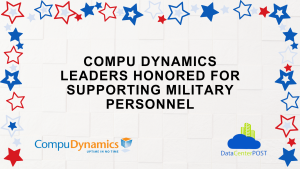 Compu Dynamics Leaders Honored for Supporting Military Personnel