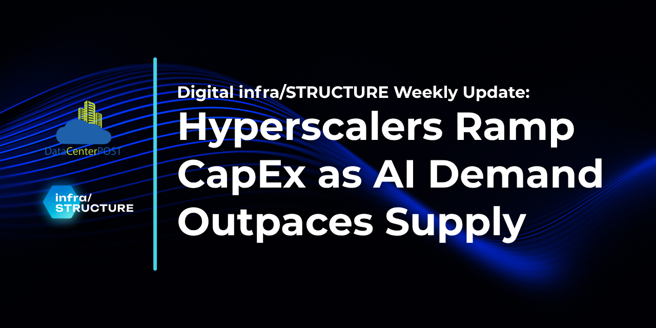Hyperscalers Ramp CapEx as AI Demand Outpaces Supply