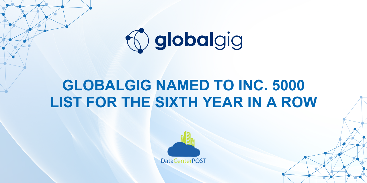 Globalgig Named to Inc. 5000 List for the Sixth Year in a Row