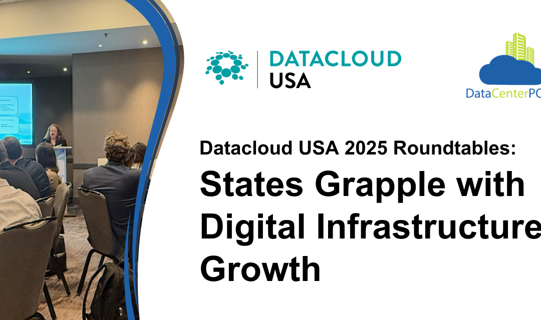 Datacloud USA 2025 Roundtables: States Grapple with Digital Infrastructure Growth