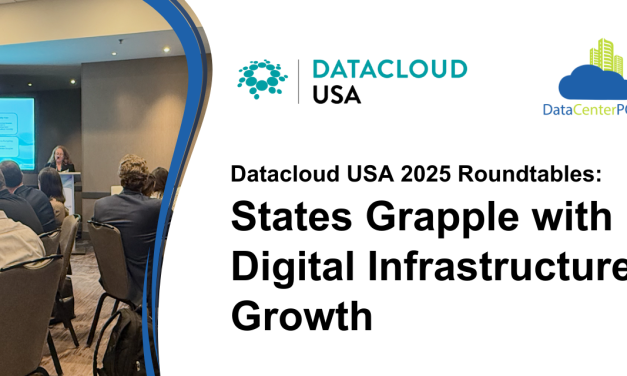 Datacloud USA 2025 Roundtables: States Grapple with Digital Infrastructure Growth