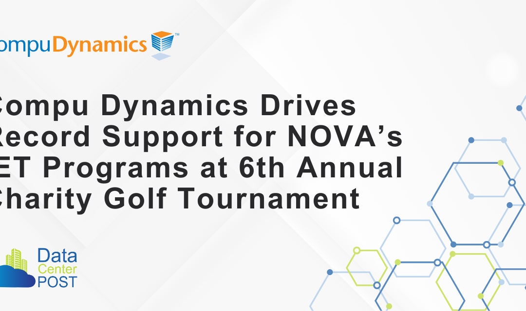 Compu Dynamics Drives Record Support for NOVA’s IET Programs at 6th Annual Charity Golf Tournament